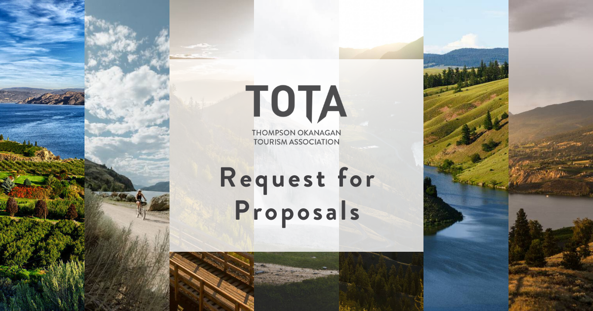 TOTA Request for Proposals. Summerland, Okanagan Rail Trail, Myra Canyon, Berg Lake, Similkameen Valley, Naramata