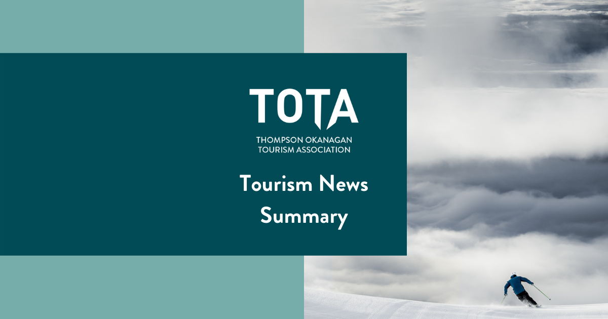 TOTA Tourism News Summary. Big White Ski Resort. Credit - Destination BCBlake Jorgenson 