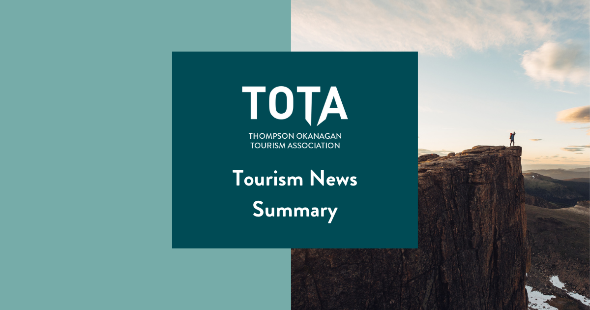 TOTA Tourism News Summary. Cathedral Provincial Park, Similkameen Valley Credit - Destination BC, Johan Lolos