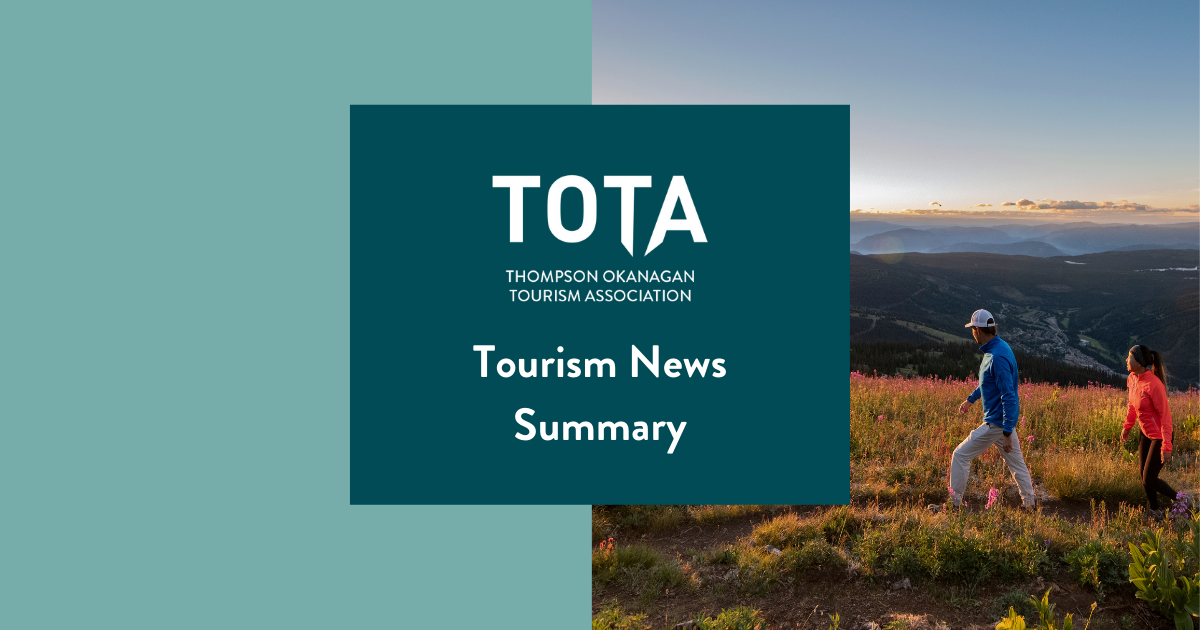 TOTA Tourism News Summary. Top of the World and Juniper Ridge Loop trails at Sun Peaks Resort. Credit - Tourism Sun PeaksKelly Funk 